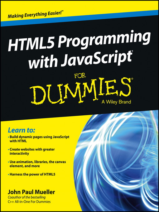 Title details for HTML5 Programming with JavaScript For Dummies by John Paul Mueller - Wait list
